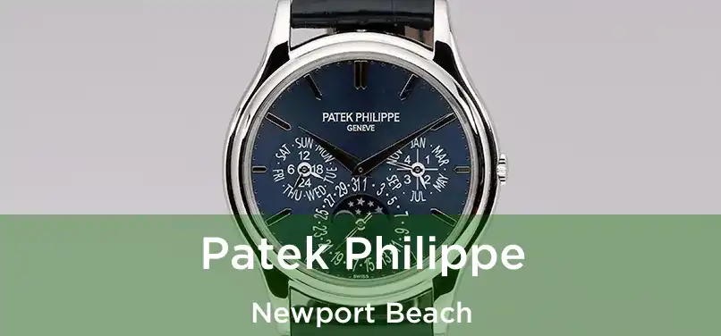 Patek Philippe Newport Beach