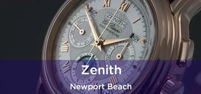 Zenith Newport Beach